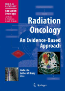 Radiation Oncology: An Evidence-Based Approach