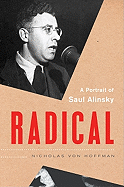 Radical: A Portrait of Saul Alinsky
