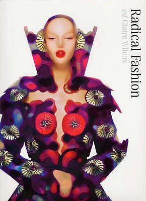 Radical Fashion - Wilcox, Claire (Editor)