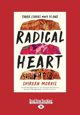 Radical Heart (Large Print 16pt) - Morris, Shireen