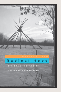 Radical Hope: Ethics in the Face of Cultural Devastation - Lear, Jonathan