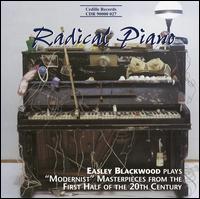 Radical Piano - Easley Blackwood (piano)