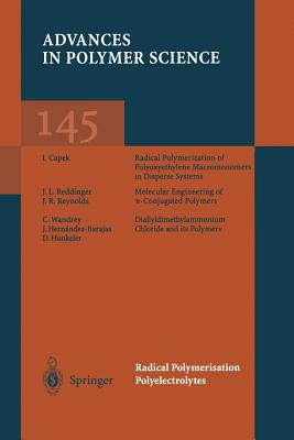 Radical Polymerisation Polyelectrolytes - Capek, I (Contributions by), and Hernandes-Barajas, J (Contributions by), and Hunkeler, D (Contributions by)