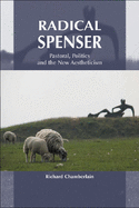 Radical Spenser: Pastoral, Politics and the New Aestheticism