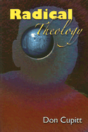 Radical Theology: Selected Essays