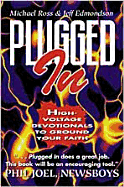 Radically Plugged in: High-Voltage Devotionals to Ground Your Faith - Ross, Michael, and Edmondson, Jeff