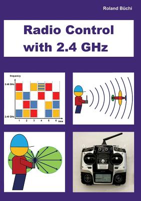 Radio Control with 2.4 GHz - Bchi, Roland