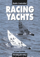 Radio Controlled Racing Yachts - Jackson, Chris