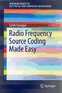 Radio Frequency Source Coding Made Easy