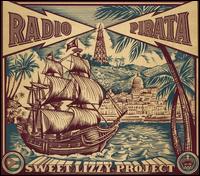 Radio Pirata - Sweet Lizzy Project