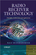 Radio Receiver Technology: Principles, Architectures, and Applications - Rudersdorfer, Ralf