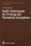 Radio Techniques for Probing the Terrestrial Ionosphere