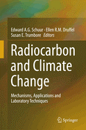 Radiocarbon and Climate Change: Mechanisms, Applications and Laboratory Techniques