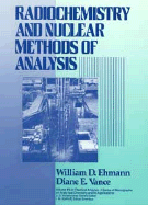 Radiochemistry and Nuclear Methods of Analysis
