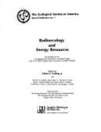 Radioecology and Energy Resources: Proceedings of the Fourth National Symposium on Radioecology, May 12-14, 1975, Oregon State University, Corvallis, Oregon