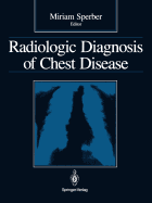 Radiologic Diagnosis of Chest Disease