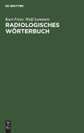 Radiologisches Wrterbuch