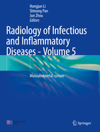 Radiology of Infectious and Inflammatory Diseases - Volume 5: Musculoskeletal System