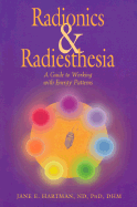 Radionics & Radiesthesia