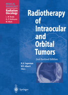 Radiotherapy of Intraocular and Orbital Tumors