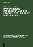 Radium-Reiche Erdlsolen Und Das Problem Der Herkunft Ihres Radiums