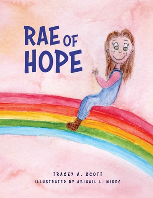 Rae of Hope - Scott, Tracey a