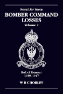 RAF Bomber Command Losses Volume 9: Roll of Honour 1939-1947