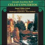 Raff: Cello Concertos