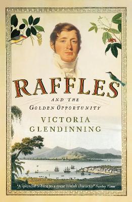 Raffles: And the Golden Opportunity - Glendinning, Victoria