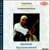 Rag Darbari/Rag Chandra Kanhra - Imrat Khan