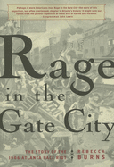 Rage in the Gate City: The Story of the 1906 Atlanta Race Riot