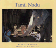 Raghubir Singh: Tamil Nadu: The Coromandal Coast to the Blue Mountains - Narayan, R K (Contributions by), and Singh, Raghubir (Text by)