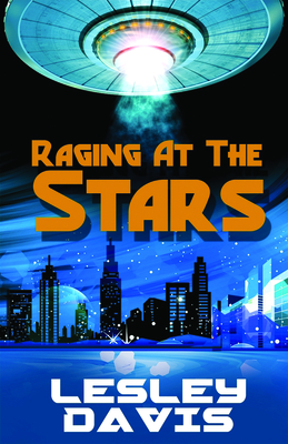 Raging at the Stars - Davis, Lesley