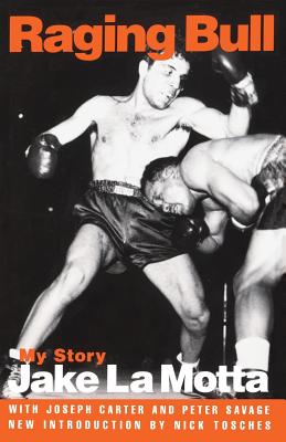 Raging Bull: My Story - La Motta, Jake