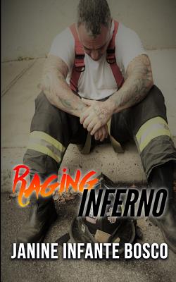 Raging Inferno - Infante Bosco, Janine