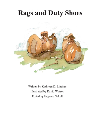 Rags and Duty Shoes - Lindsey, Kathleen D