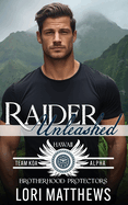 Raider Unleashed: Brotherhood Protectors World