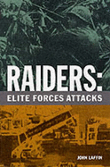 Raiders: Elite Forces Attacks - Laffin, John