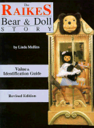 Raikes Bear and Doll Story