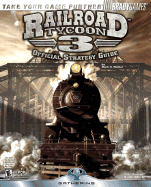 Railroad Tycoon(tm) 3 Official Strategy Guide