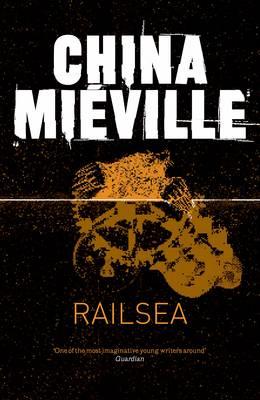 Railsea - Mieville, China