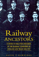 Railway Ancestors - Hawkings, David T