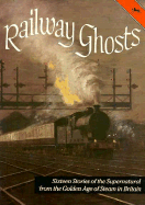 Railway Ghosts