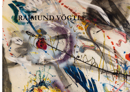 Raimund Vgtle - Malerei / Paintings