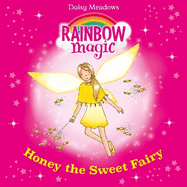 Rainbow Magic: Honey The Sweet Fairy: The Party Fairies Book 4