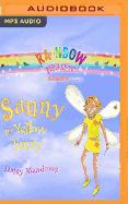 Rainbow Magic: Sunny the Yellow Fairy: The Rainbow Fairies, Book 3
