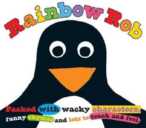 Rainbow Rob: A Touch and Feel Story