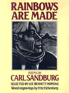 Rainbows Are Made: Poems by Carl Sandburg