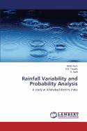 Rainfall Variability and Probability Analysis
