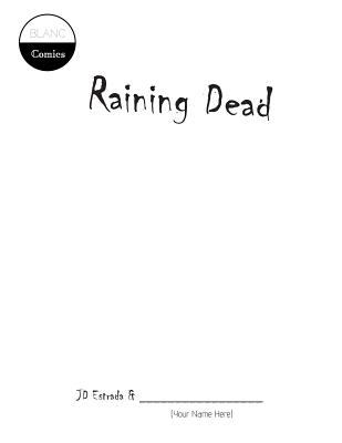 Raining Dead - Estrada, Jd